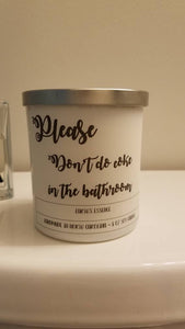 Please Don't Do Coke in the Bathroom Candle, Funny Candle, Candle Humor, Bar Candle, Salon Candle, Funny Gift, 9 oz Handmade Soy Candle