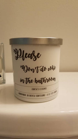 Please Don't Do Coke in the Bathroom Candle, Funny Candle, Candle Humor, Bar Candle, Salon Candle, Funny Gift, 9 oz Handmade Soy Candle