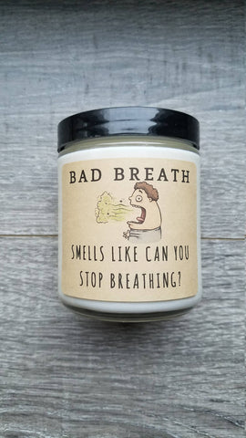 Bad Breath 8 oz Soy Candle