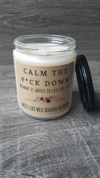 Calm the Fuck Down 8 oz Soy Candle